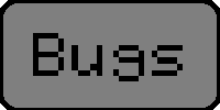 Bugs